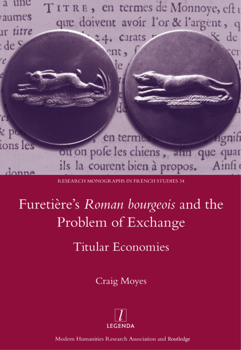 Cover image for book Furetiere's Roman Bourgeois and the Problem of Exchange: Titular Economies