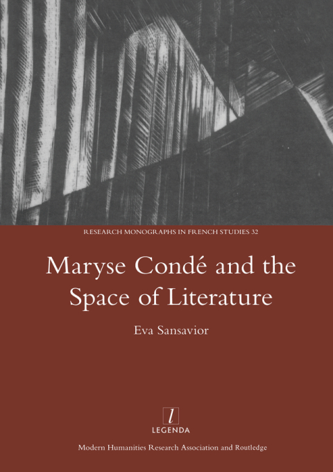 Cover image for book Maryse Conde and the Space of Literature