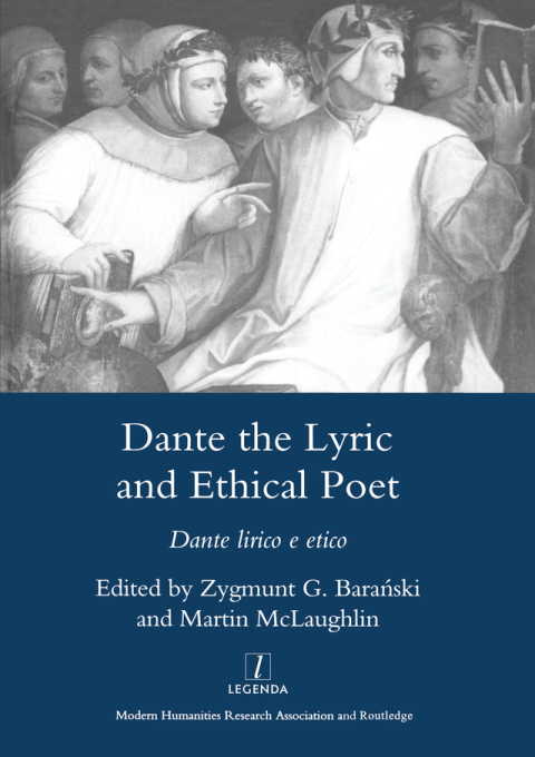 Cover image for book Dante the Lyric and Ethical Poet