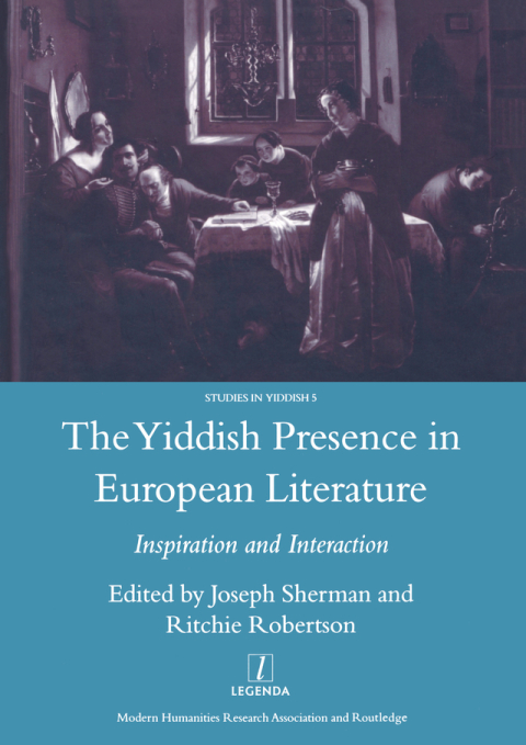 Cover image for book The Yiddish Presence in European Literature