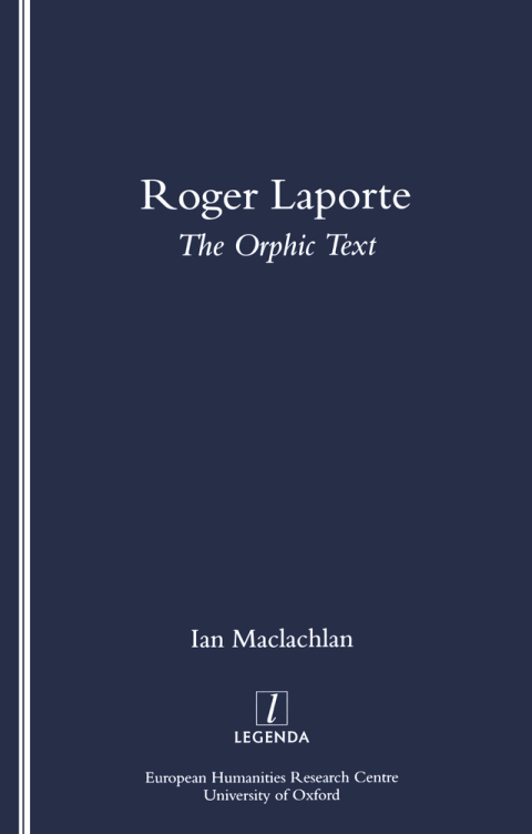Cover image for book Roger Laporte: The Orphic Text