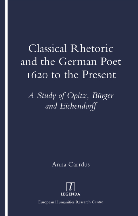 Cover image for book Classical Rhetoric and the German Poet