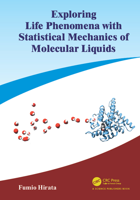 Cover image for book Exploring Life Phenomena with Statistical Mechanics of Molecular Liquids