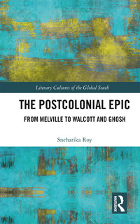 Cover image: The Postcolonial Epic 1st edition 9780367890438