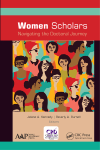 صورة الغلاف: Women Scholars: Navigating the Doctoral Journey 1st edition 9781771886789