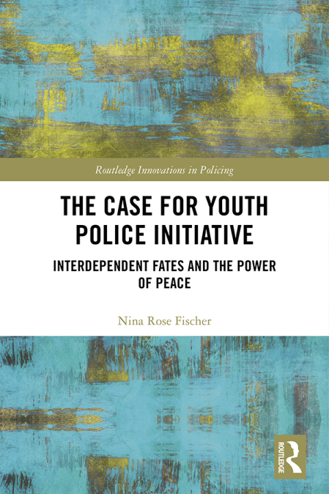 Cover image for book The Case for Youth Police Initiative