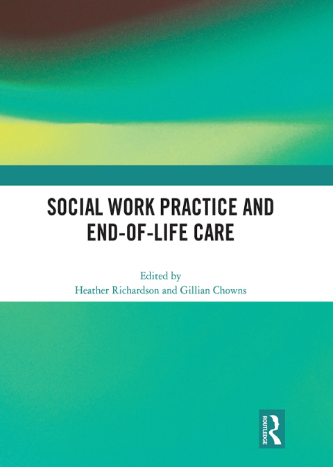 Cover image for book Social Work Practice and End-of-Life Care