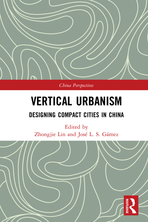 Cover image for book Vertical Urbanism