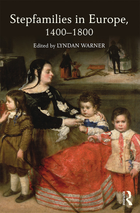 Cover image for book Stepfamilies in Europe, 1400-1800