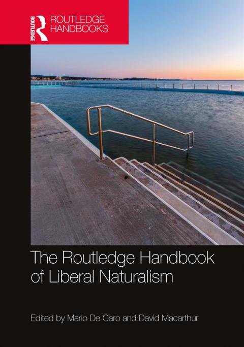Cover image for book The Routledge Handbook of Liberal Naturalism