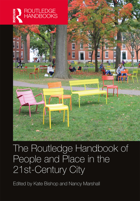 Cover image for book The Routledge Handbook of People and Place in the 21st-Century City