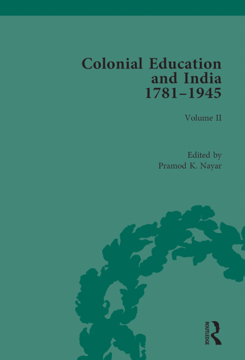Cover image for book Colonial Education and India 1781-1945