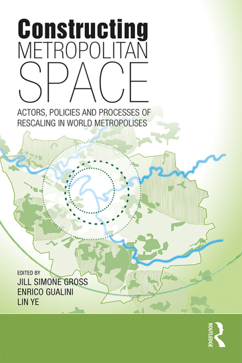 Cover image for book Constructing Metropolitan Space