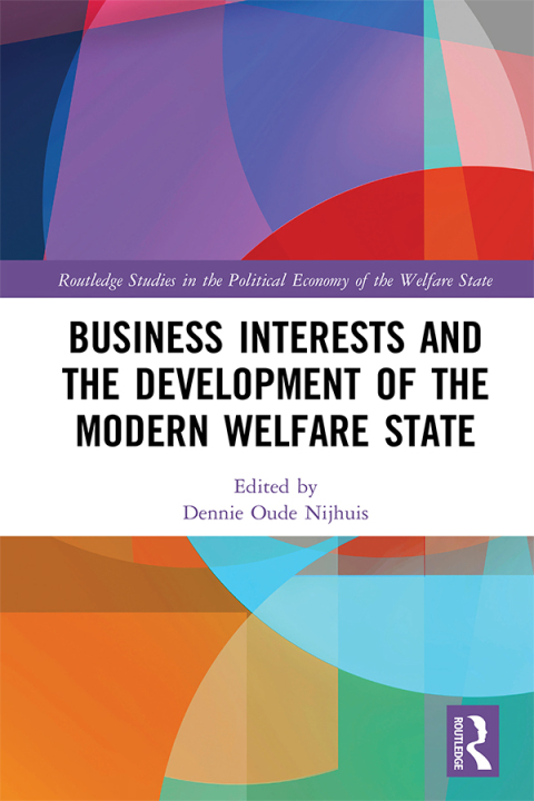 Cover image for book Business Interests and the Development of the Modern Welfare State