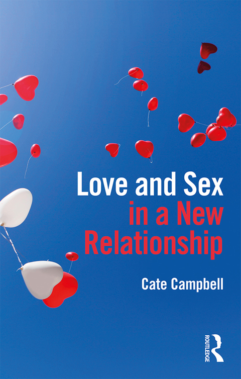 Cover image for book Love and Sex in a New Relationship