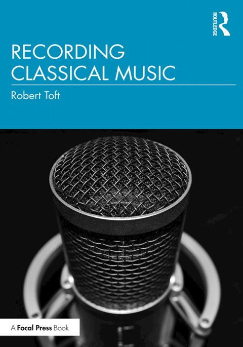 Cover image for book Recording Classical Music