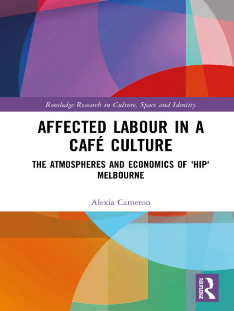Cover image for book Affected Labour in a Café Culture