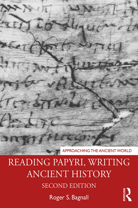 Cover image for book Reading Papyri, Writing Ancient History