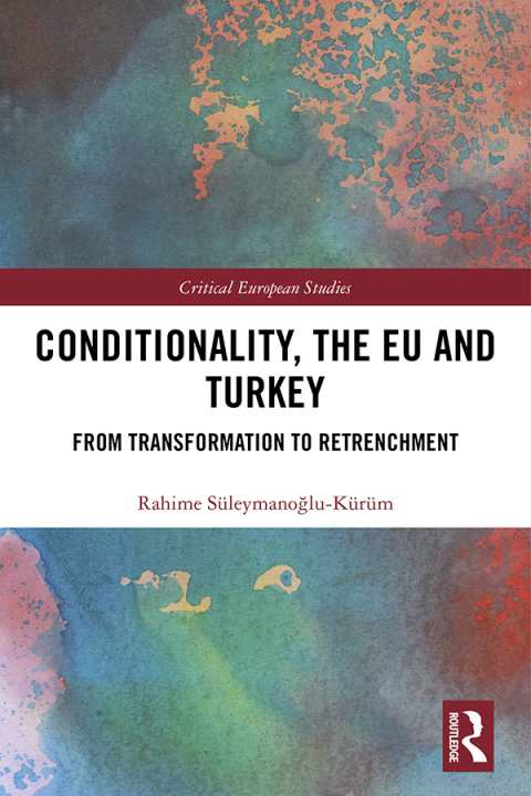 Cover image for book Conditionality, the EU and Turkey