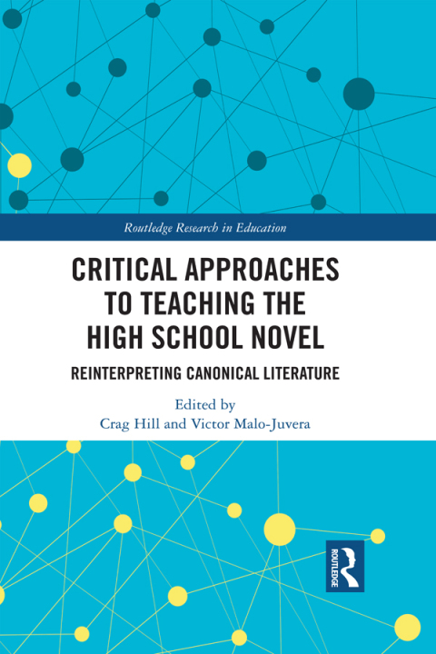Cover image for book Critical Approaches to Teaching the High School Novel