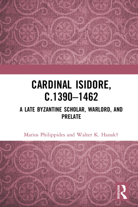Cover image for book Cardinal Isidore (c.1390–1462)