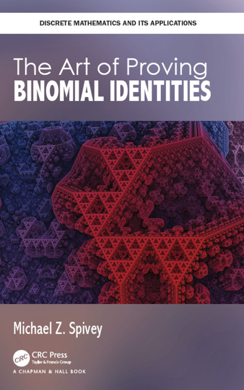 Cover image for book The Art of Proving Binomial Identities