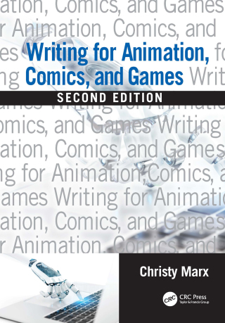 Writing for Animation, Comics, and Games