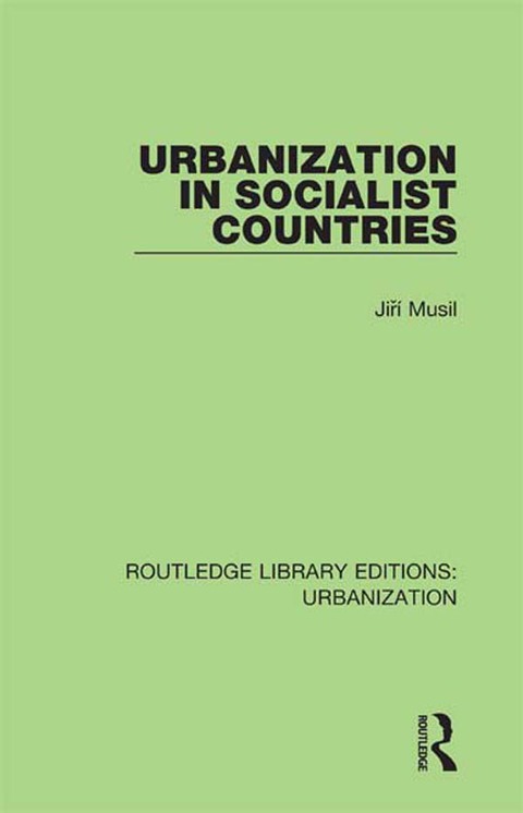 Cover image for book Urbanization in Socialist Countries