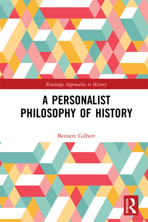 Cover image for book A Personalist Philosophy of History