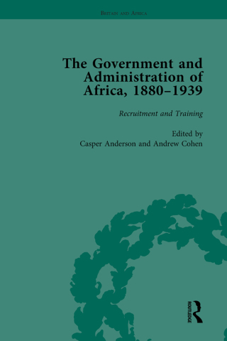 The Government and Administration of Africa, 1880–1939