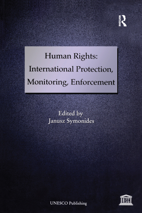 Cover image for book Human Rights: International Protection, Monitoring, Enforcement