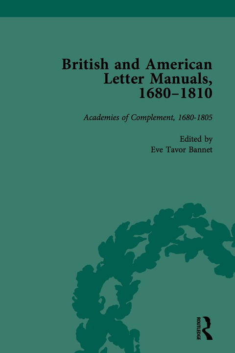 Cover image for book British and American Letter Manuals, 1680-1810, Volume 1