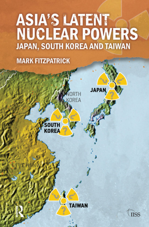Cover image for book Asia's Latent Nuclear Powers