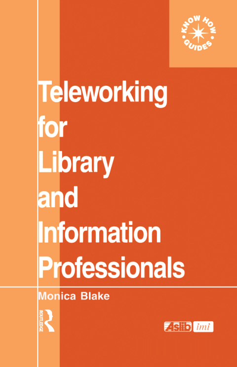 Cover image for book Teleworking for Library and Information Professionals