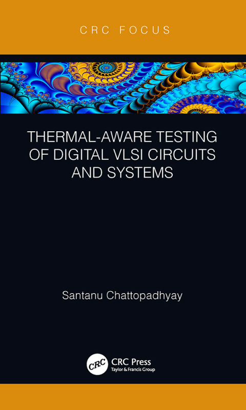 Cover image for book Thermal-Aware Testing of Digital VLSI Circuits and Systems