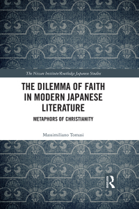 Cover image: The Dilemma of Faith in Modern Japanese Literature 1st edition 9780367424169