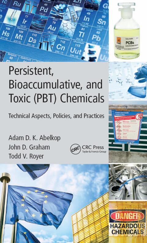 Cover image for book Persistent, Bioaccumulative, and Toxic (PBT) Chemicals