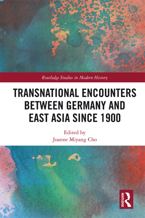 Cover image for book Transnational Encounters between Germany and East Asia since 1900