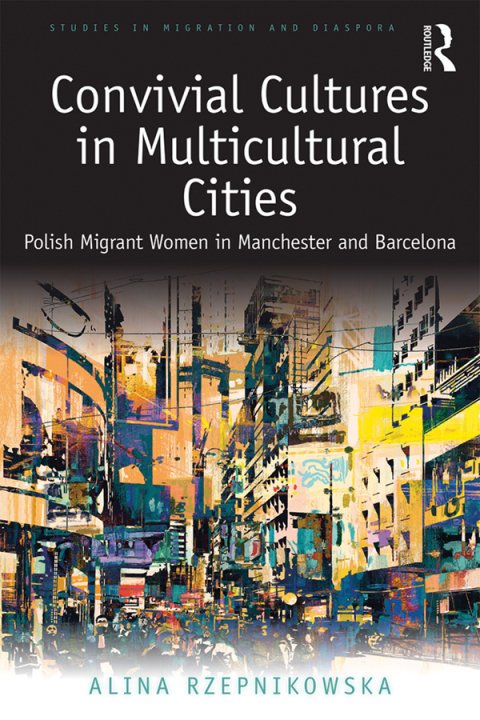 Cover image for book Convivial Cultures in Multicultural Cities