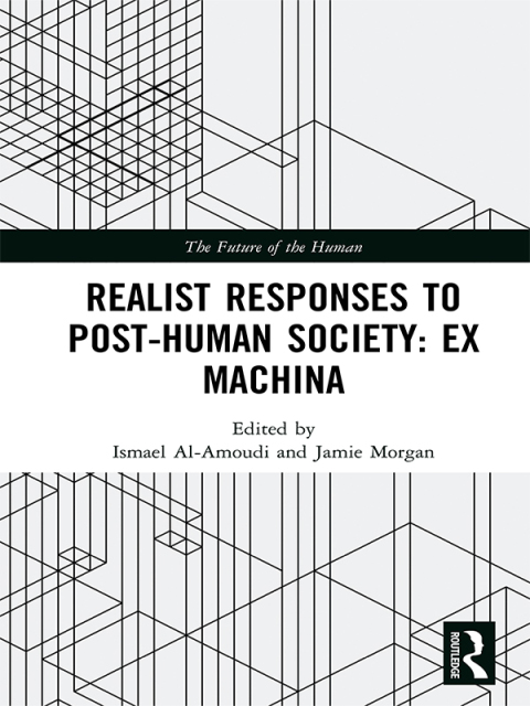 Cover image for book Realist Responses to Post-Human Society: Ex Machina