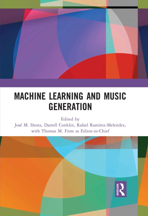 Cover image for book Machine Learning and Music Generation