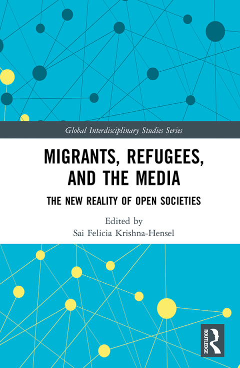 Cover image for book Migrants, Refugees, and the Media