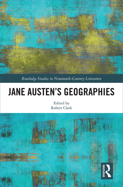 Cover image for book Jane Austen’s Geographies
