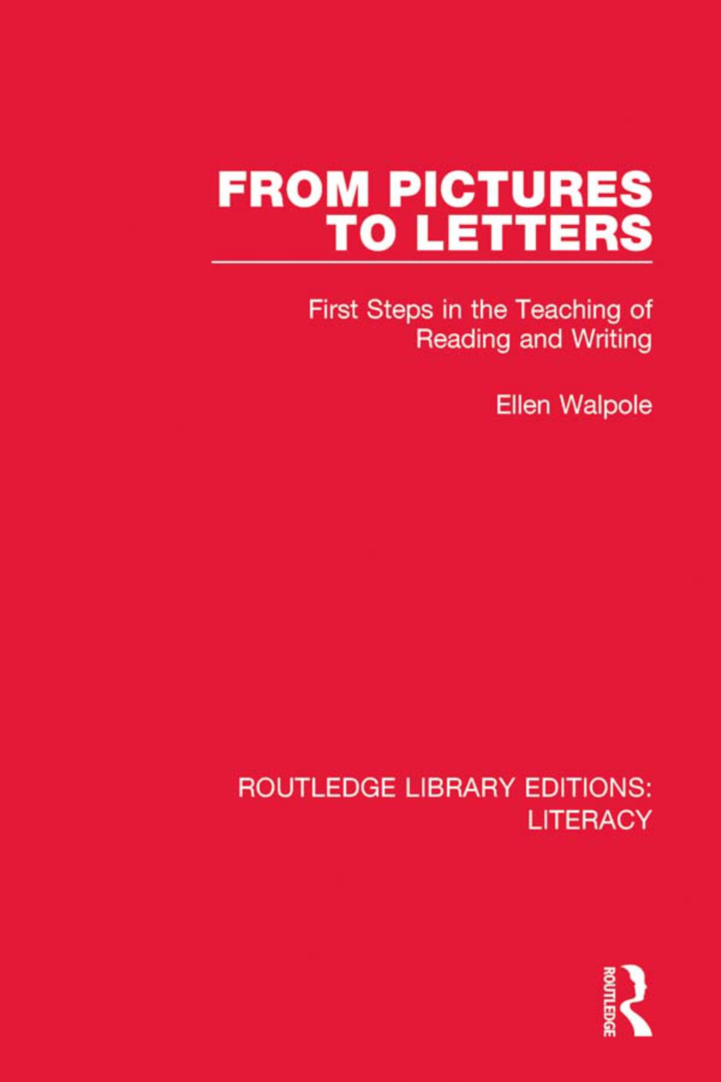 From Pictures to Letters (eBook Rental) From Pictures to Letters (eBook Rental)