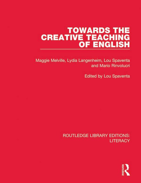 Cover image for book Towards the Creative Teaching of English