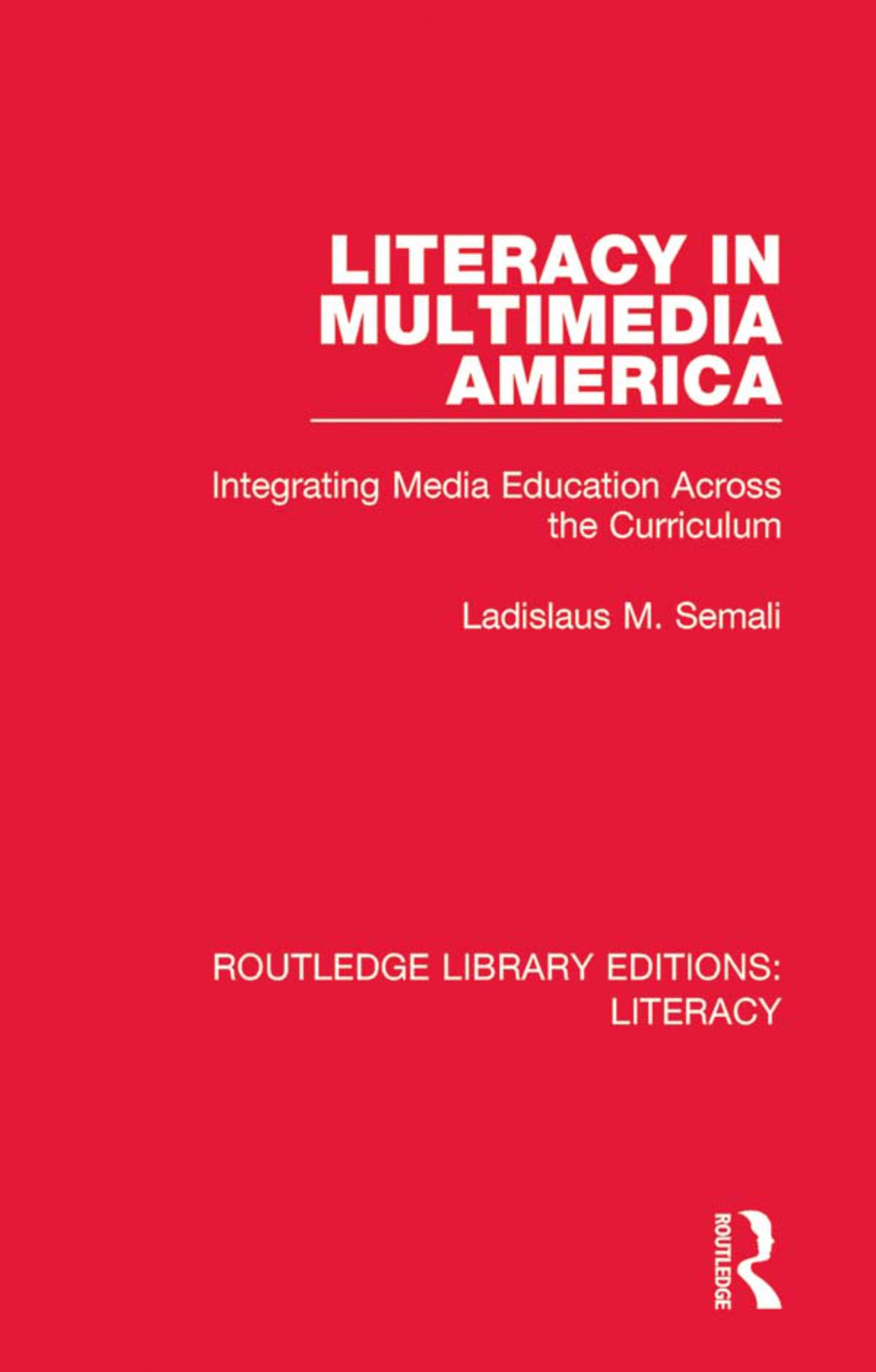 Literacy in Multimedia America (eBook Rental) Literacy in Multimedia America (eBook Rental)