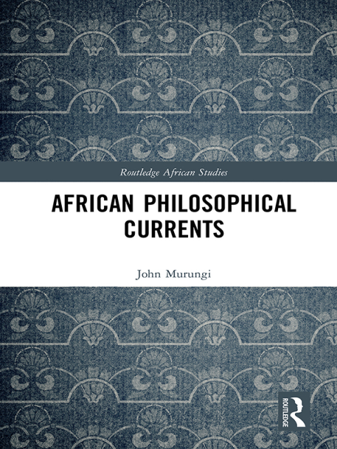 Cover image for book African Philosophical Currents