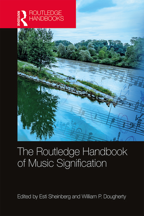 Cover image for book The Routledge Handbook of Music Signification