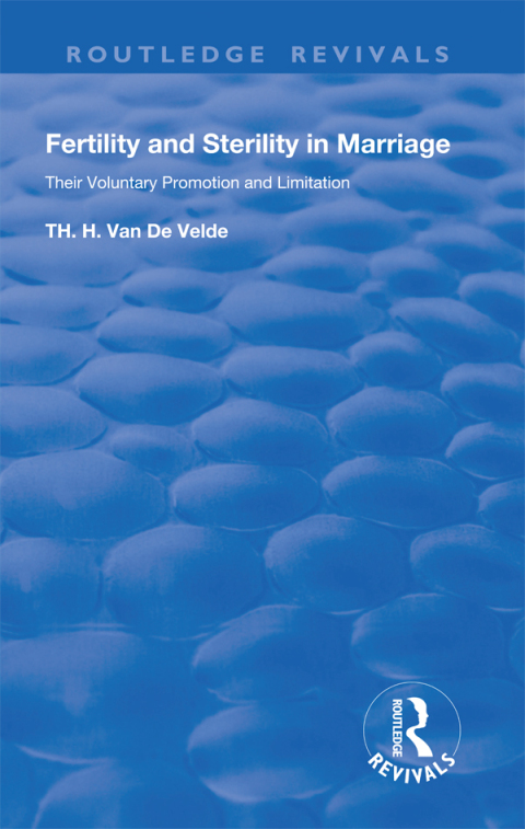 Cover image for book Revival:Fertility and Sterility in Marriage - Their Voluntary Promotion and Limitation (1929)