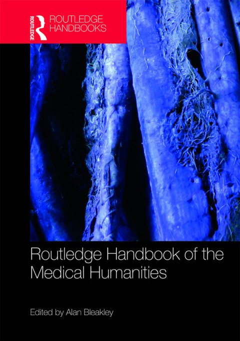 Cover image for book Routledge Handbook of the Medical Humanities